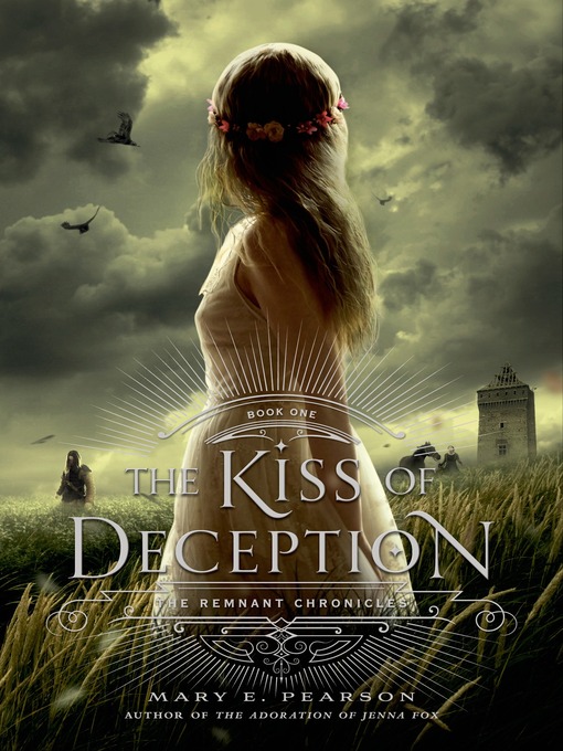 Title details for The Kiss of Deception by Mary E. Pearson - Wait list